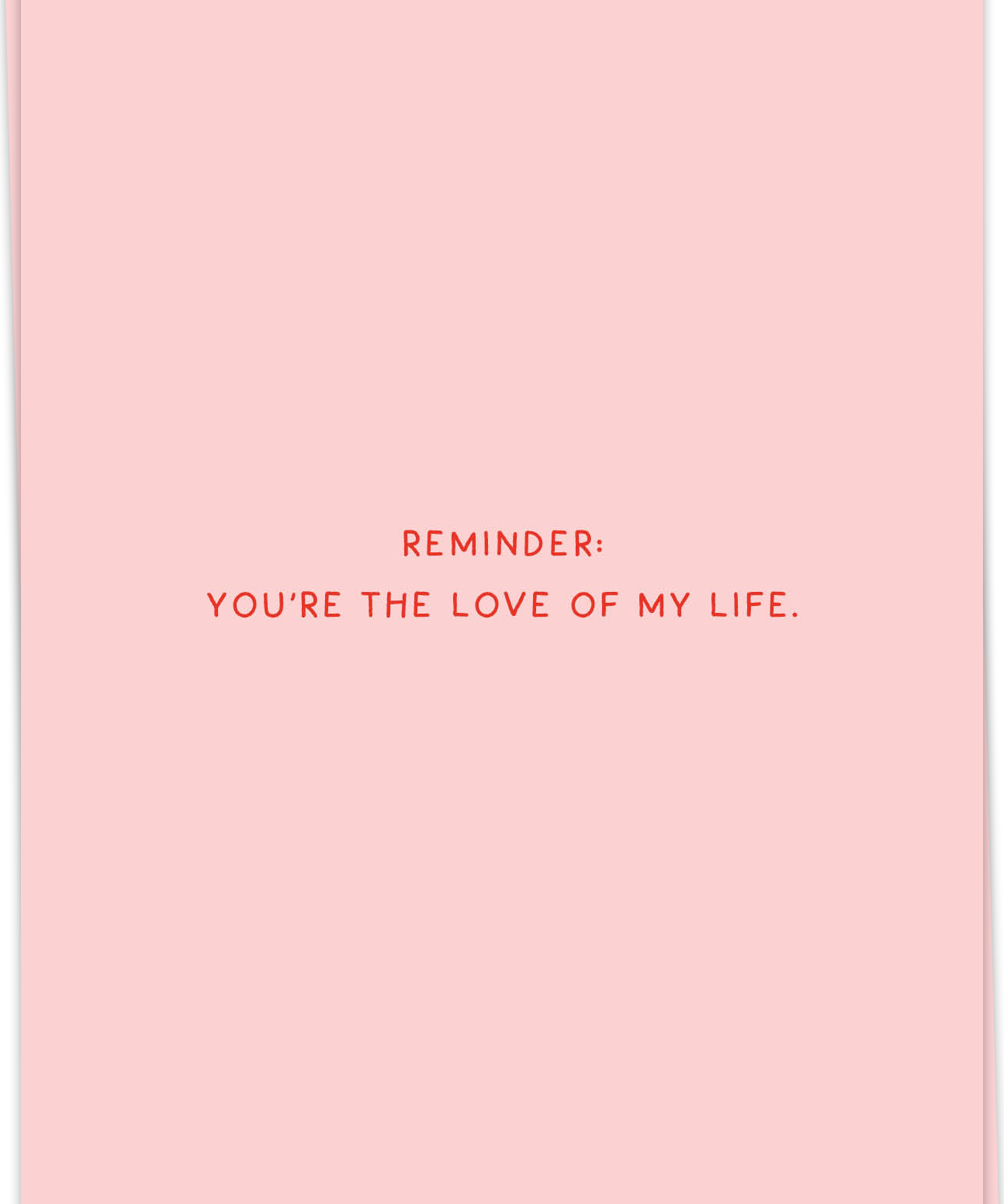 KB-L101-kaart-blanche-wenskaart-reminder-love-of-my-life-single.png