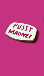 Magneet - Pussy magnet