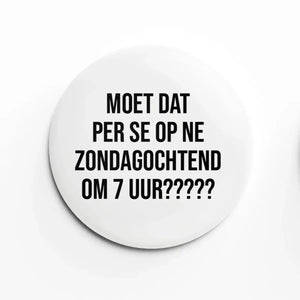 Bijzitbutton - verschillende opschriften