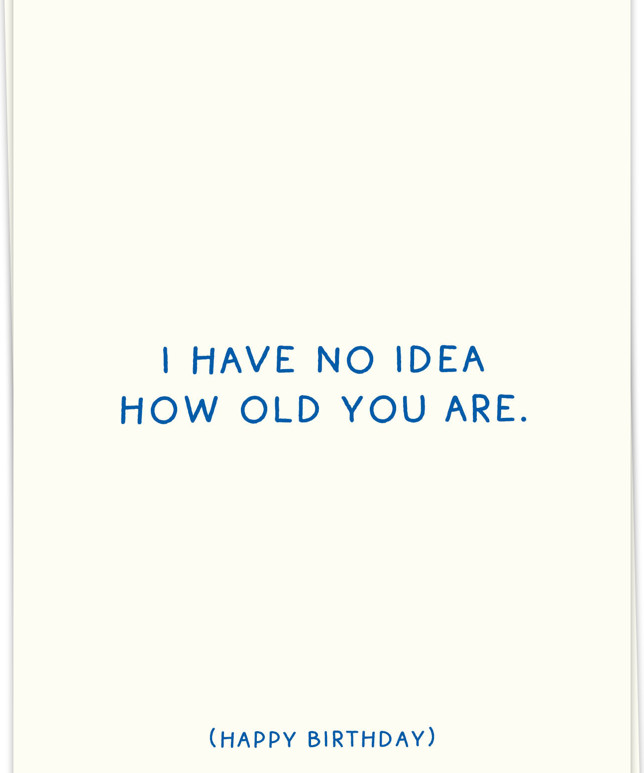 KB-HB82-kaart-blanche-wenskaart-no-idea-how-old-single.png