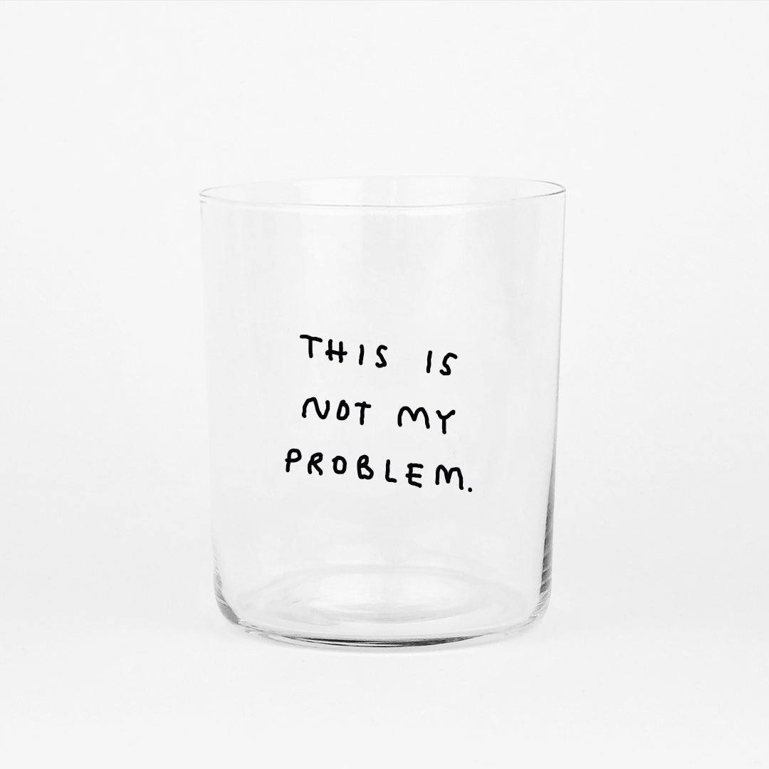 Glas large - this is not my problem