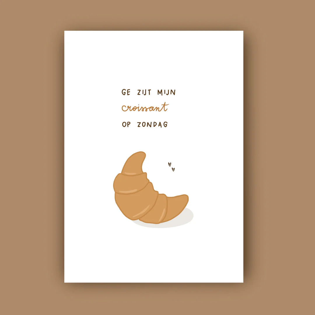Kaart - Gij zijt mijn croissant