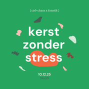 kerst zonder stress - ctrl+chaos