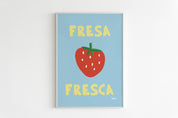 Poster - Fresa Fresca