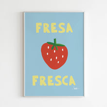 Afbeelding in Gallery-weergave laden, Poster - Fresa Fresca
