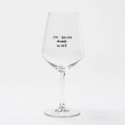 I'm doing fine - wijnglas