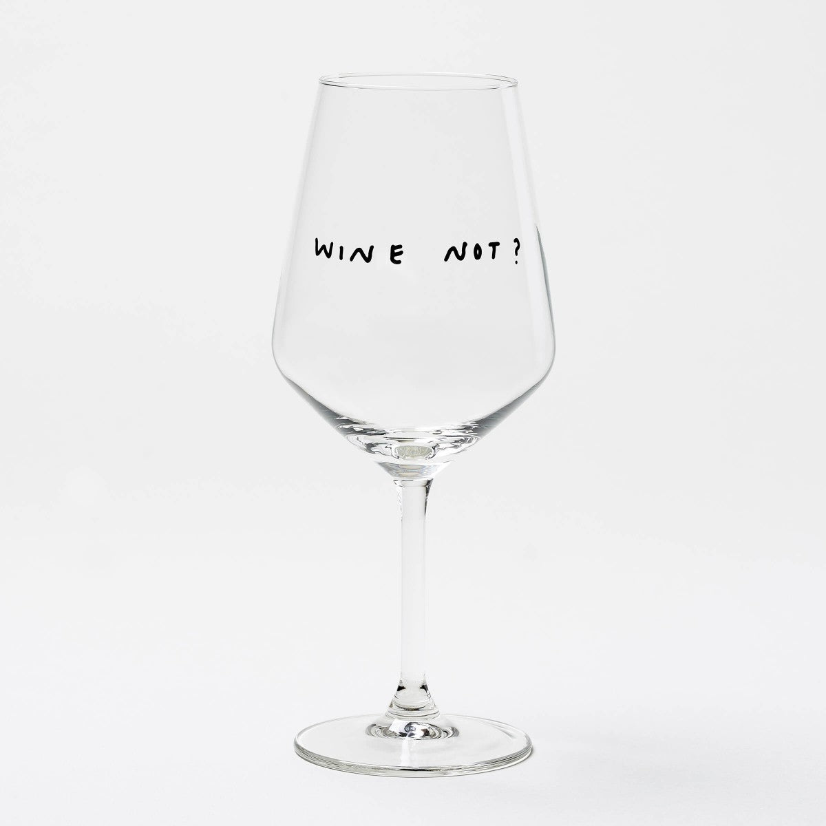 Wine not - wijnglas