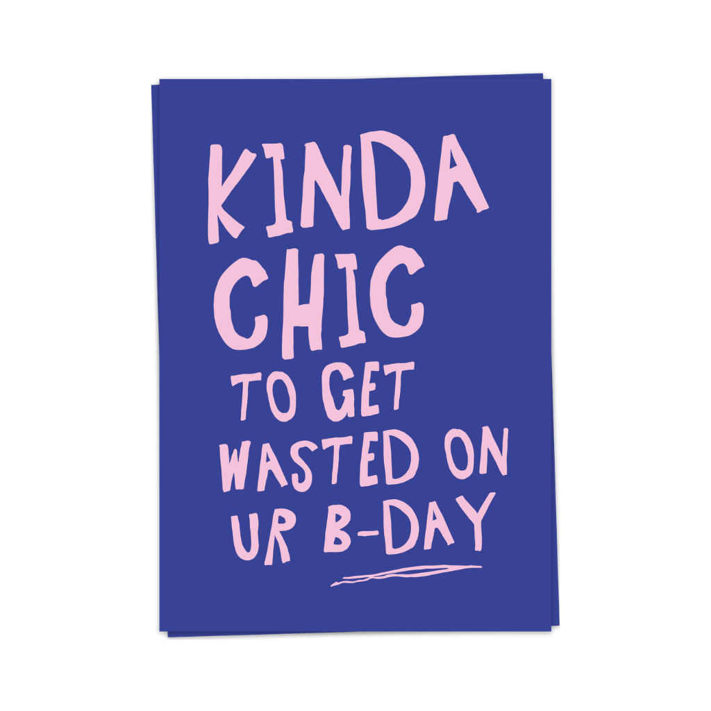 Kaart - Kinda chic wasted