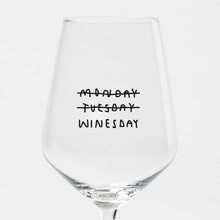 Afbeelding in Gallery-weergave laden, Monday tuesday winesday - wijnglas
