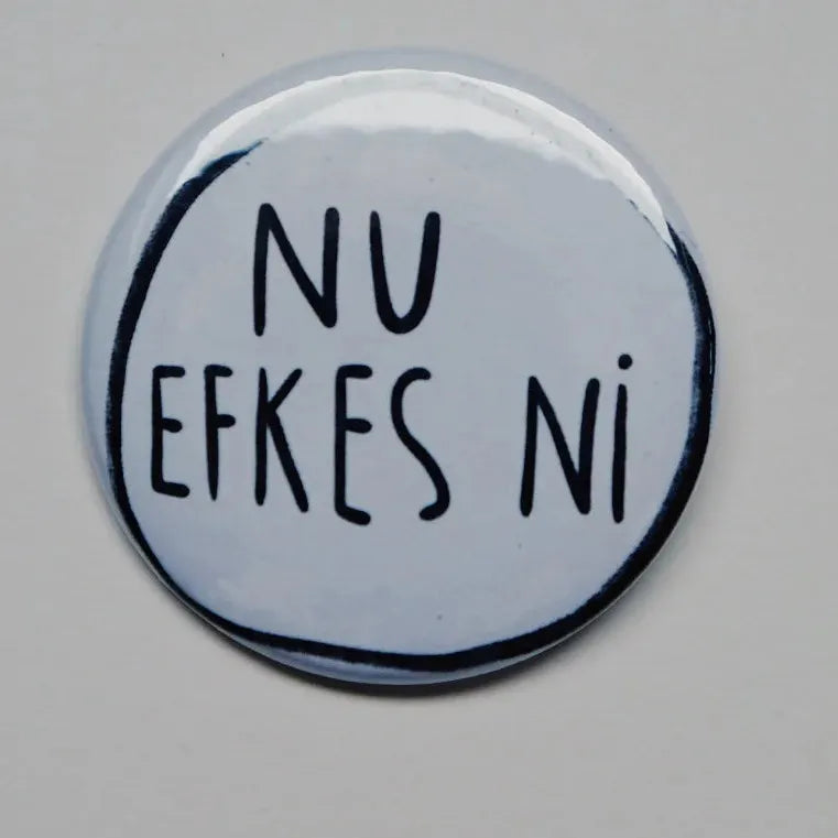 Button - Nu efkes ni