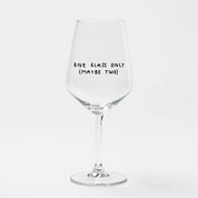 one glass (maybe two) - wijnglas
