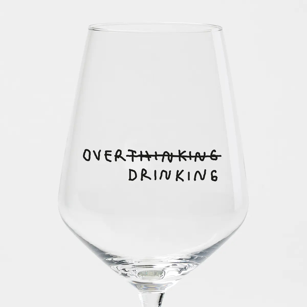 overthinking/drinking - wijnglas