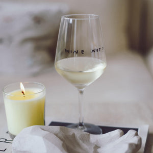 Wine not - wijnglas