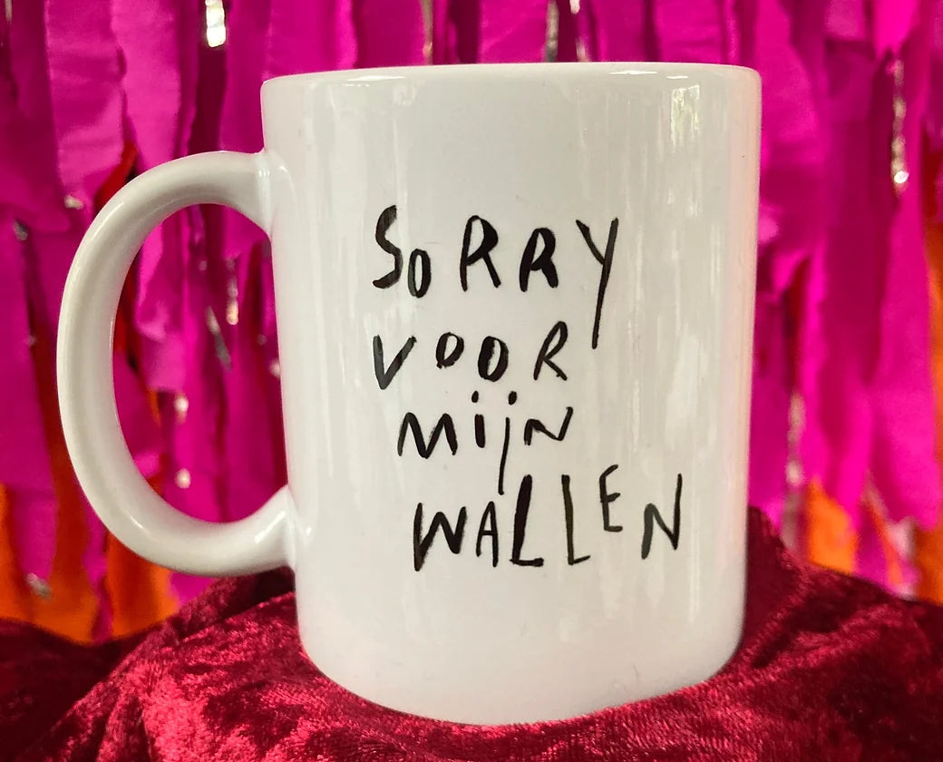 Sorry voor de wallen - Mok