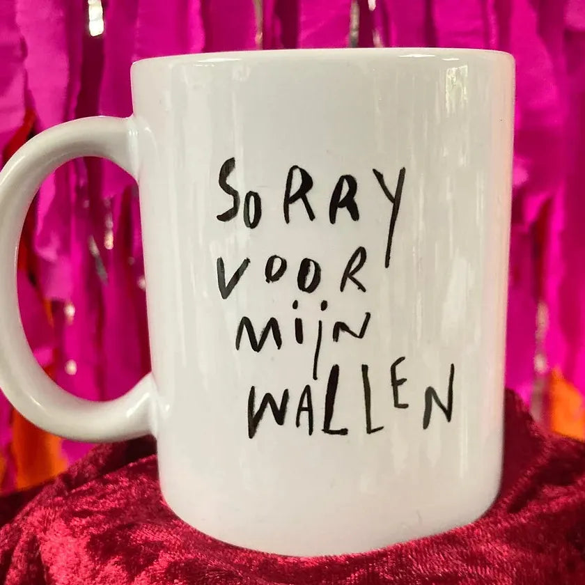 Sorry voor de wallen - Mok