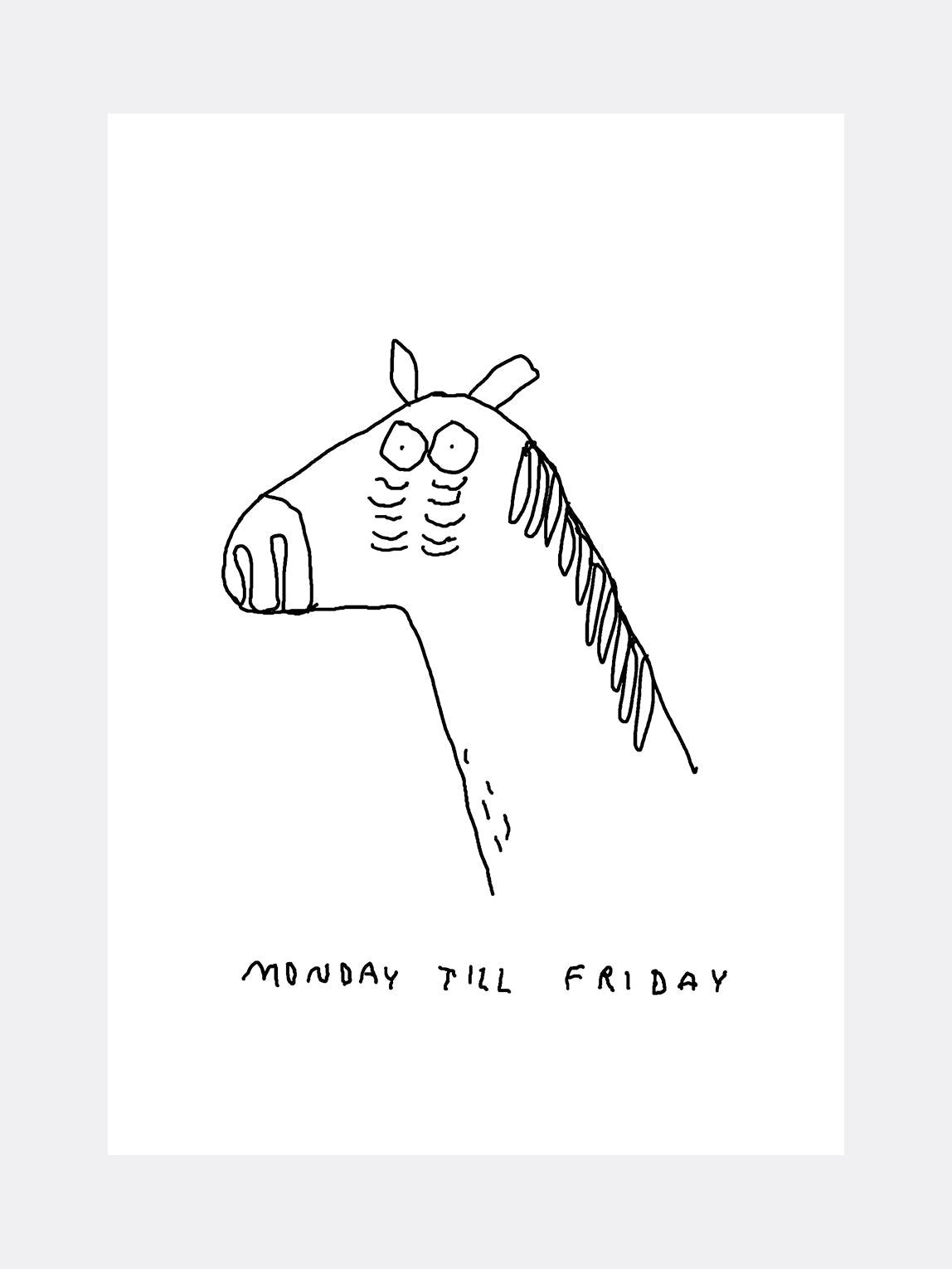 Monday till Friday - Print A4