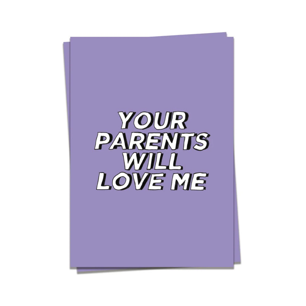your-parents-will-love-me.png