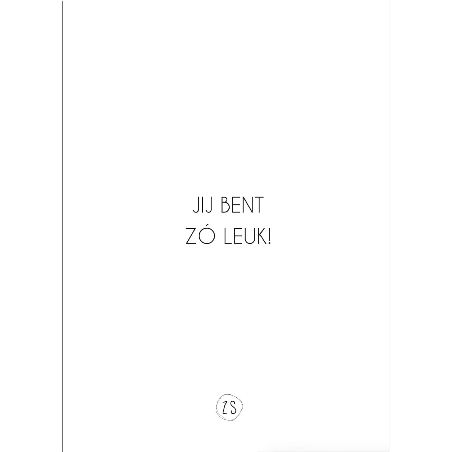 Zusss-kaart-jij-bent-zo-leuk-wit-0801-154-0500-00-voor.jpg
