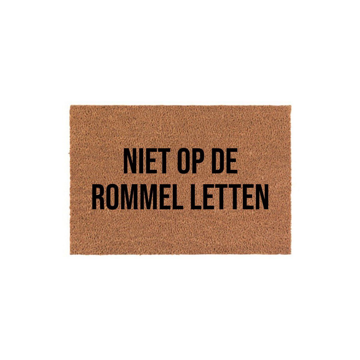 Deurmat - NIET OP DE ROMMEL LETTEN