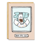 Kaart - Your first shit