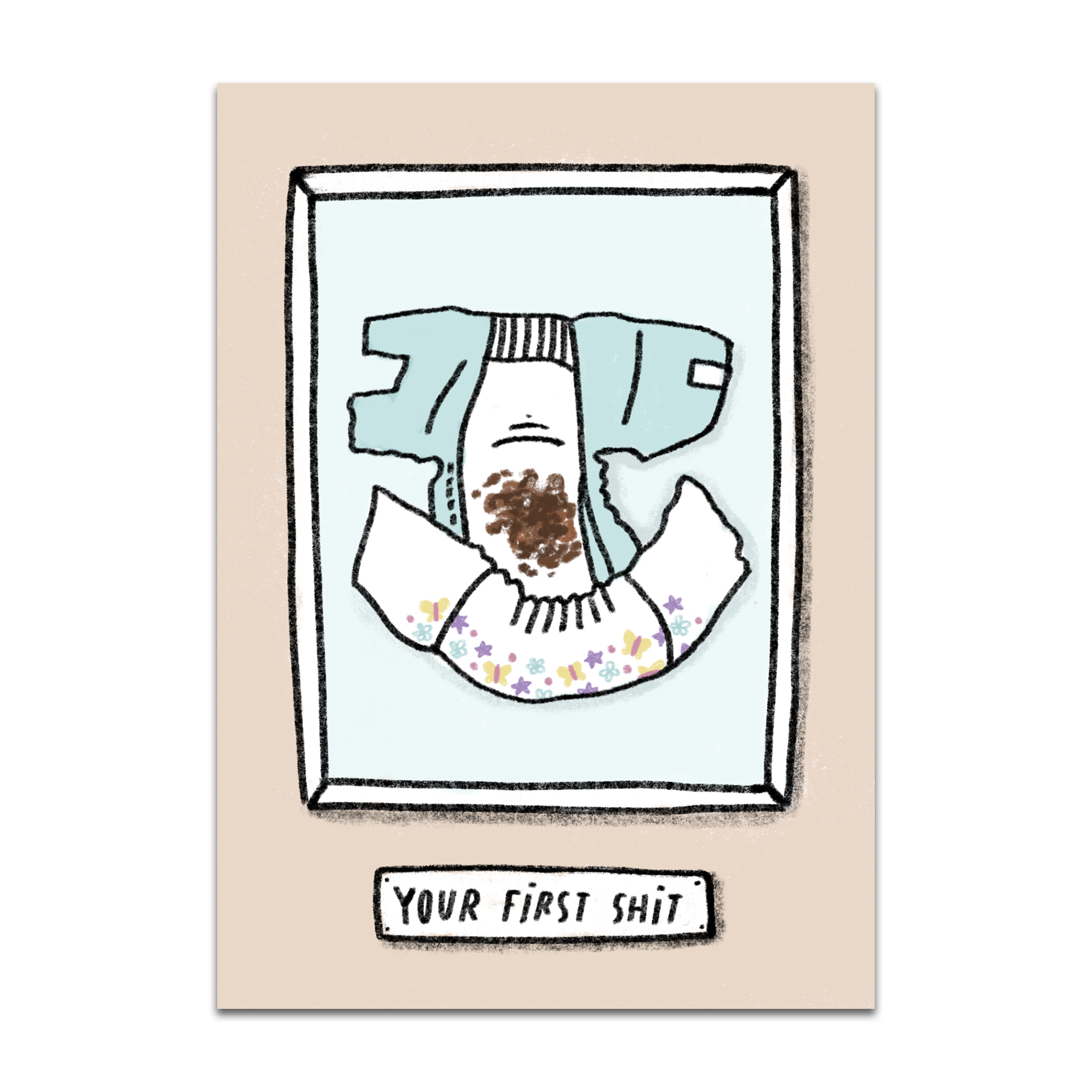 Kaart - Your first shit